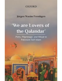 ‘We are Lovers of the Qalandar’