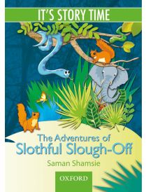 It’s Story Time: The Adventures of the Slothful Slough-Off