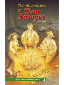 Oxford Progressive English Readers Level 3: The Adventures of Tom Sawyer