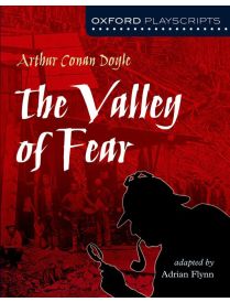 Oxford Playscripts: The Valley of Fear