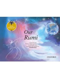 Literary Heritage Series for Young Readers: Our Rumi: A Selection from the Masnavi by Jalaluddin Rumi