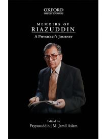 Memoirs of Riazuddin: A Physicist's Journey