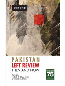 PAKISTAN LEFT REVIEW: Then and Now