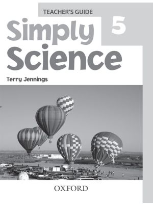 Simply Science Teaching Guide 5