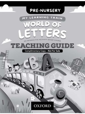 My Learning Train: World of Letters Pre-Nursery Teaching Guide