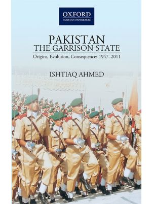 PAKISTAN—THE GARRISON STATE