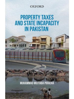 Property Taxes and State Incapacity in Pakistan Digital