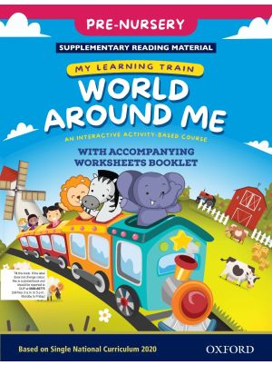 My Learning Train: World Around Me Pre-Nursery Book SNC