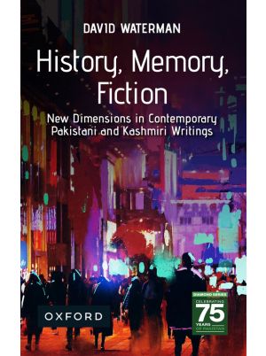 History, Memory, Fiction