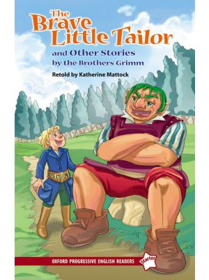 Oxford Progressive English Readers Level Starter: The Brave Little Tailor and Other Stories