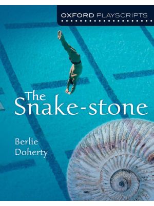 Oxford Playscripts: The Snake-Stone