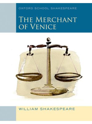 Oxford School Shakespeare: The Merchant of Venice