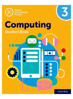 Oxford International Primary Computing Student Book 3