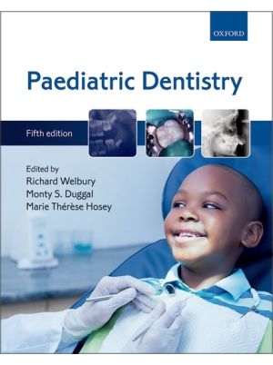 Paediatric Dentistry Fifth Edition