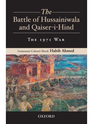 The Battle of Hussainiwala and Qaiser-i-Hind