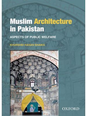 Muslim Architecture in Pakistan