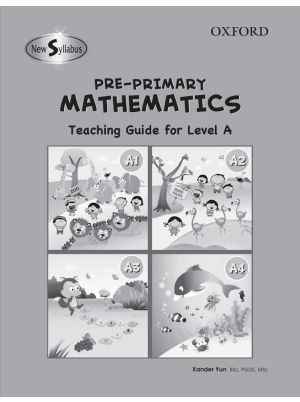 New Syllabus Pre-Primary Mathematics Level A Teaching Guide