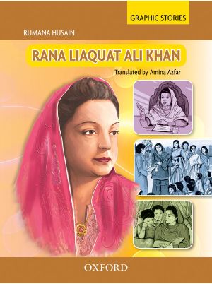 Graphic Stories: Rana Liaquat Ali Khan