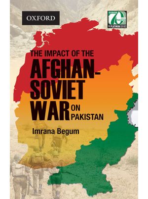 The Impact of the Afghan-Soviet War on Pakistan