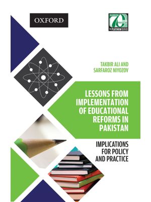 Lessons from Implementation of Educational Reforms in Pakistan