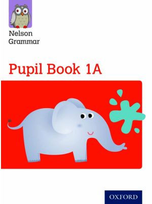 New Nelson Grammar Pupil Book 1A