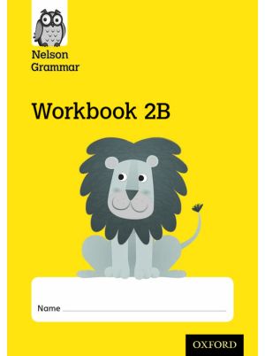 New Nelson Grammar Workbook 2B