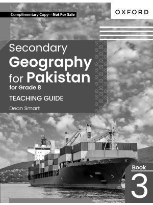 Secondary Geography for Pakistan Teaching Guide 3