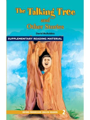 New Oxford Progressive English Readers Level 2: The Talking Tree and Other Stories